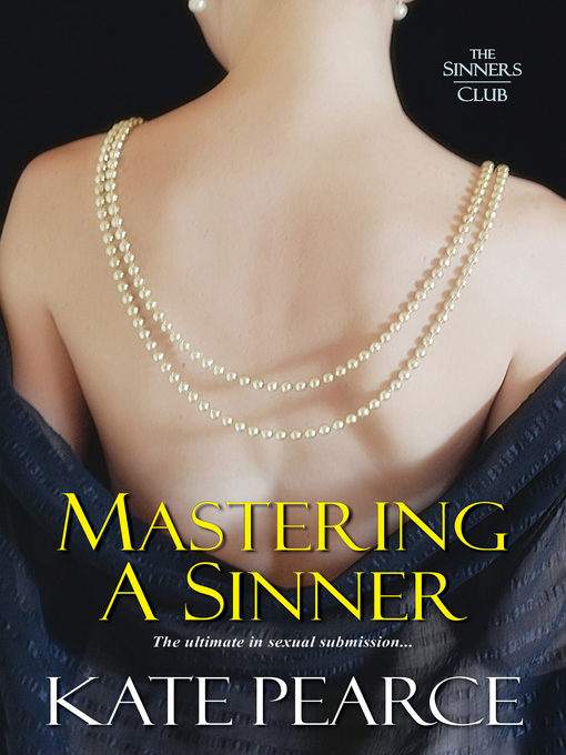 Title details for Mastering a Sinner by Kate Pearce - Wait list